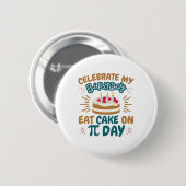 Pi Day Birthday Funny Ess Cake Button (Vorne & Hinten)