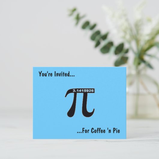 Pi-Day Coffee & Pi Einladung ~ Anpassen (Stehend Vorderseite)