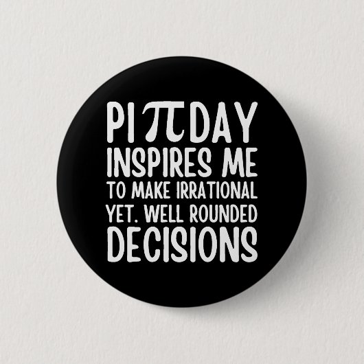 Pi Day Funny Button (Vorderseite)