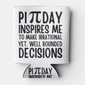 Pi Day Funny Dosenkühler (Vorderseite)