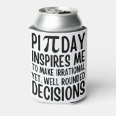 Pi Day Funny Dosenkühler (Kanne Rückseite)
