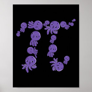 Pi Day Funny Octopus Octopus Sea Life Pi Symbol Ma Poster