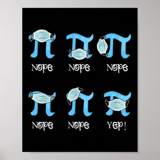 Pi Day Funny Pi Symbol mit Maske falsche Schüler Poster (Vorne)