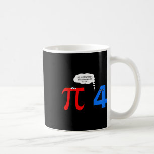 Pi Day Funny Relationship Probleme Geschenk T-Shir Kaffeetasse