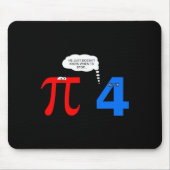 Pi Day Funny Relationship Probleme Geschenk T-Shir Mousepad (Vorne)