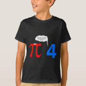 Pi Day Funny Relationship Probleme Geschenk T-Shir T-Shirt (Vorderseite)