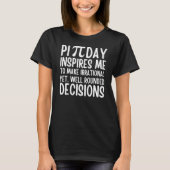 Pi Day Funny T-Shirt (Vorderseite)