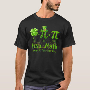 Pi Day Irish Mathe Kleeblatt St Patrick's Day Math T-Shirt