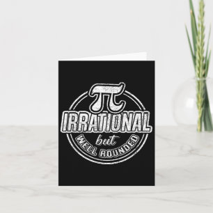 Pi Day März 14. Zitat - Funny Graphic Mathe Nerd Karte
