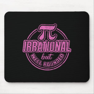 Pi Day März 14. Zitat - irrationale, aber gut gero Mousepad
