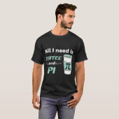 Pi Day Math Coffee Geometry Calculus Trigonometrie T-Shirt (Vorne ganz)
