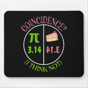 Pi Day Math Lover 3,14 Pie Zufall Ich glaube nicht Mousepad