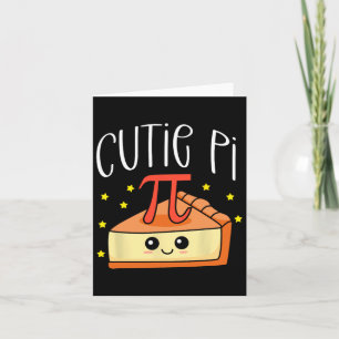 Pi Day Math Lover Student Lehrer 3.14 Süsse Pie Karte