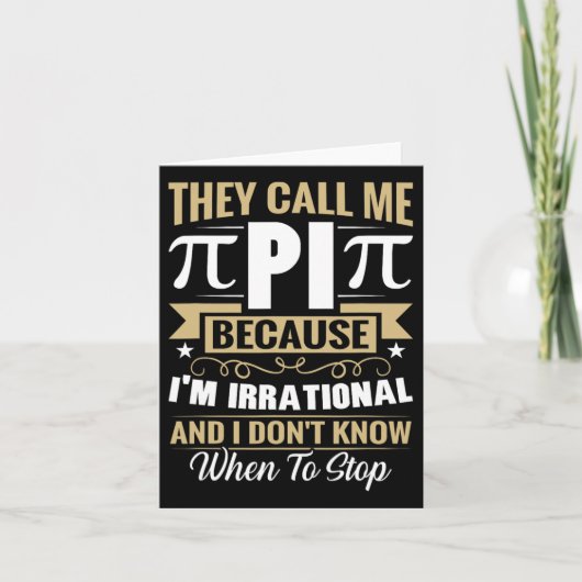 Pi Day Math Nerd - Nennen Sie mich Pi irrationale Karte (Vorderseite)