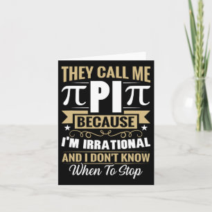 Pi Day Math Nerd - Nennen Sie mich Pi irrationale  Karte