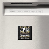 Pi Day Math Nerd - Nennen Sie mich Pi irrationale  Magnet (In Situ (Geschirrspüler))
