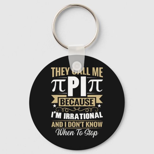 Pi Day Math Nerd - Nennen Sie mich Pi irrationale  Schlüsselanhänger (Vorderseite)