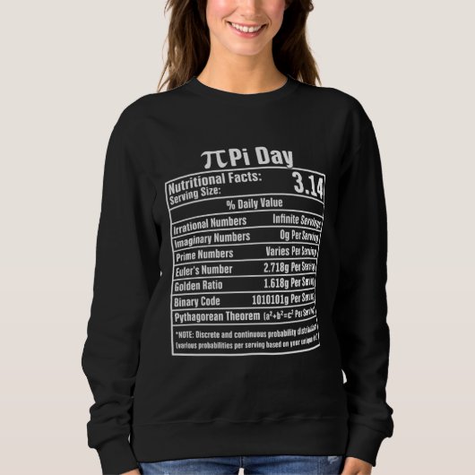 Pi Day Nutritional Facts Nutrition Math Geek Scie Sweatshirt (Vorderseite)