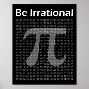 Pi Day Pi T-Shirt Mathematik Nerd Geek Irrational Poster