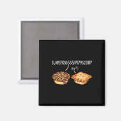Pi Day Shirt Pi R Squared Formel Math Pie Kawaii Magnet (Vorderseite/Rückseite)