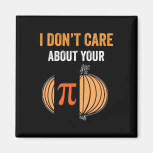 Pi Day Shirt Pi Symbol Onion Funny Mathematiker Pi Magnet