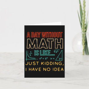 Pi-Day Shirt Retro einen Tag ohne Mathematik ist w Karte