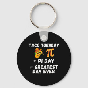 Pi Day Shirt Taco Dienstag - Pi Day Mathematik Leh Schlüsselanhänger