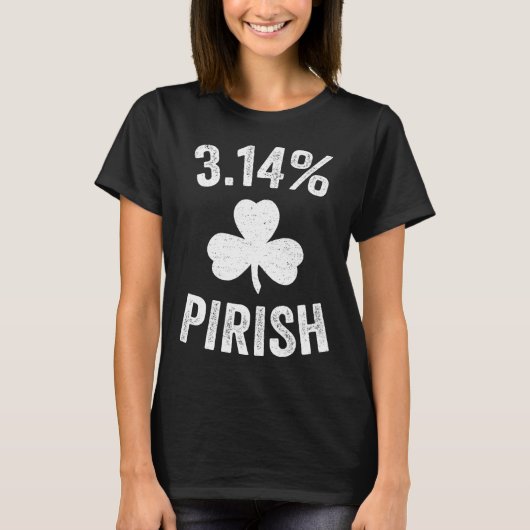 Pi Day St. Patrick's 3.14 Irish Funny Pirish Math T-Shirt (Vorderseite)