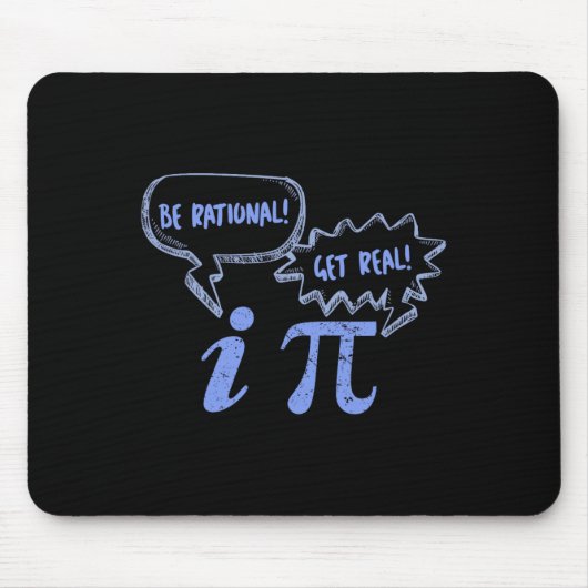 Pi Day T-Shirts sind rational, erhalten Sie echte  Mousepad (Vorne)