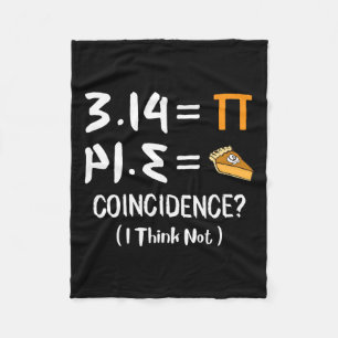 Pi Equals Pie Funny Mah Pun Pi Day Geschenk Fleecedecke