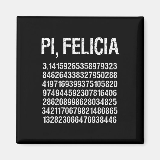 Pi Felicia Happy Pi Day Magnet (Vorne)