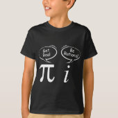 Pi Get Real i be rational Mathematiker Wit Maths T-Shirt (Vorderseite)