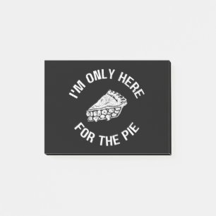 Pi Ich bin nur für den Kuchen-Funny hier Post-it Klebezettel
