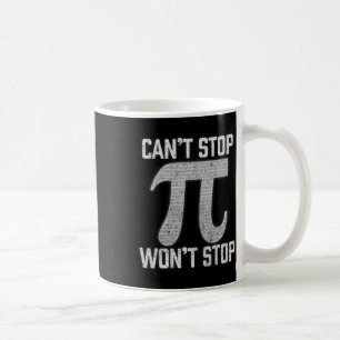 Pi kann nicht aufhören Wont Stopp Pi Tag 3.14 Funn Kaffeetasse
