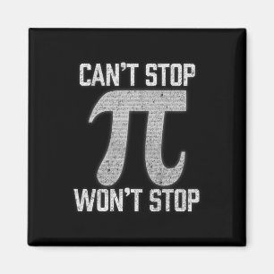 Pi kann nicht aufhören Wont Stopp Pi Tag 3.14 Funn Magnet