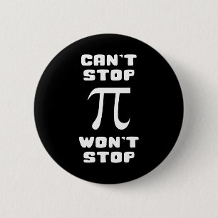 Pi kann nicht aufhören Wont Stopp Pi Tag 3.14 Math Button