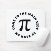 PI Kommen Sie zur Mathematik Seite haben wir Pi Mousepad (Mit Mouse)