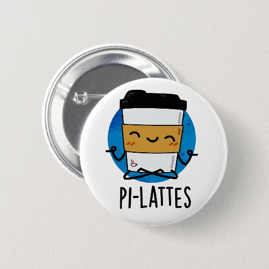 Pi-lattes Funny Latte Pilates Pun Button (Vorne & Hinten)