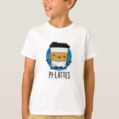 Pi-lattes Funny Latte Pilates Pun T-Shirt (Vorderseite)