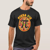 Pi Math Pizza Pie I Pi Day T-Shirt (Vorderseite)