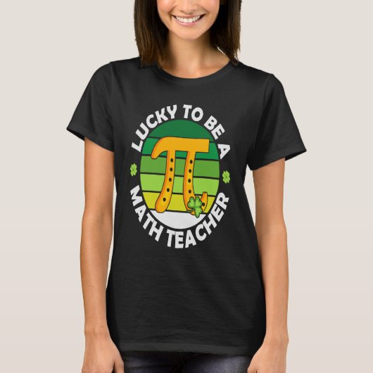 Pi Math Teacher Kleeblatt Lucky St Patricks Day Co T-Shirt (Vorderseite)
