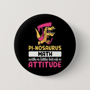 Pi Mathe Mathematik Dinosaurier Dino Pi Tag  Button