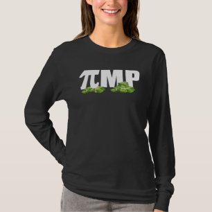 Pi MP  PIMP  3 14 Mathe-Wortspiel T-Shirt