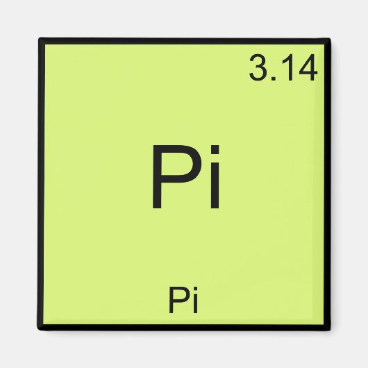 Pi - Pi Funny Math Element Chemistry T - Shirt Magnet (Vorne)
