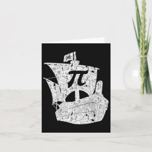 Pi Pirate Ship Math Geek Stem Teacher 3,14 Pi Tag Karte