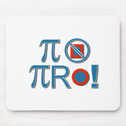 Pi sind nicht Platz! Mousepad (Vorne)