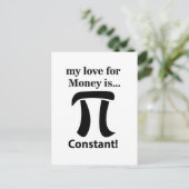 Pi Symbol Funny Meine Liebe für Geld ist Pi Symbol Postkarte (Stehend Vorderseite)