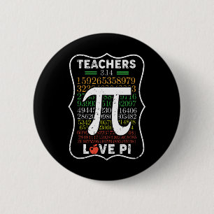 Pi Tag 3.14 Lehrer Liebe Pi Math Lehrer Geschenk- Button