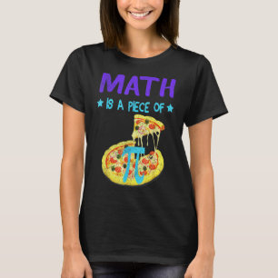 Pi Tag 3.14 Mathe ist ein Stück Pizza Funny Fun 1 T-Shirt