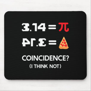Pi Tag 3.14 Pie Symbol Zufall I denke nicht Mat Mousepad